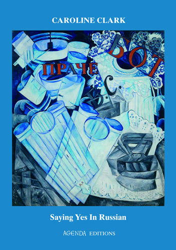 Saying Yes In Russian by Caroline Clark