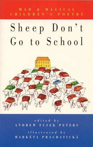 Sheep Don't Go to School by Andrew Fusek Peters