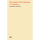 The Future of the Museum: 28 Dialogues by András Szántó