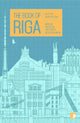 The Book of Riga: A City in Short Fiction edited by Becca Parkinson & Eva Eglaja-Kristsone