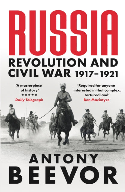 Russia: Revolution and Civil War 1917-1921 by Antony Beevor