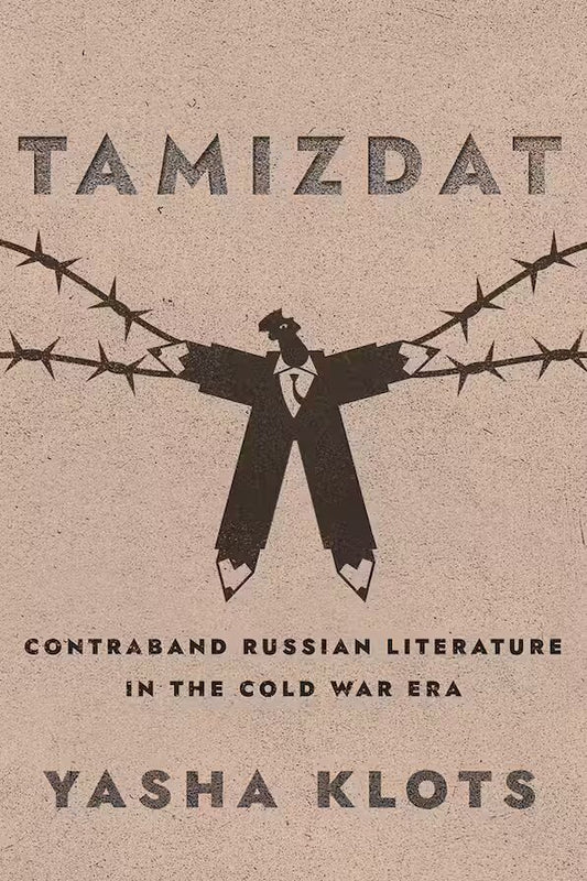 Tamizdat by Yasha Klots