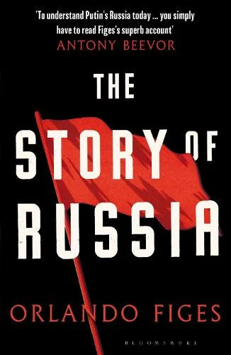 The Story of Russia by Orlando Figes