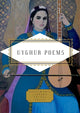 Uyghur Poems, edited and translated by Aziz Isa Elkun