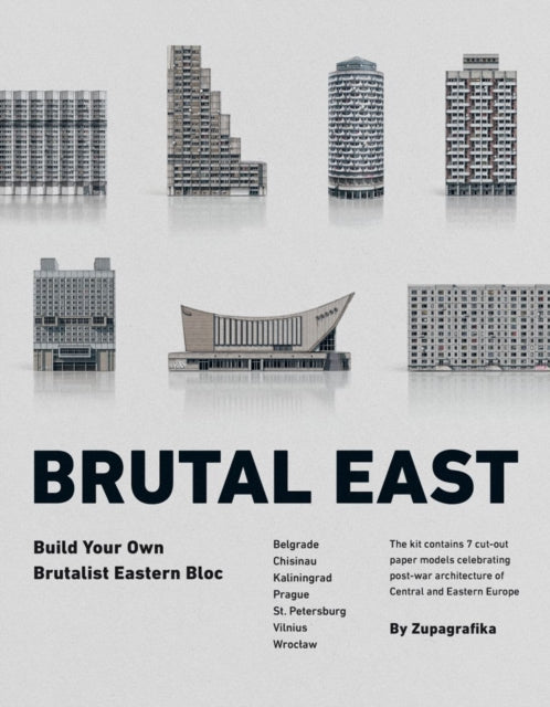 Brutal East model Kits: Build Your Own Brutalist Eastern Bloc by Zupagrafika