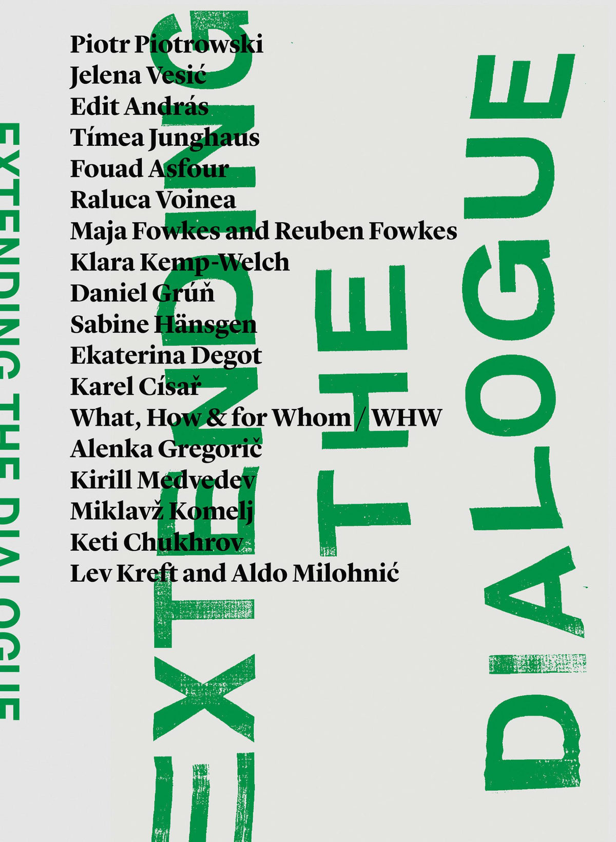Extending the Dialogue edited by Urška Jurman, Christiane Erharter and Rawley Grau