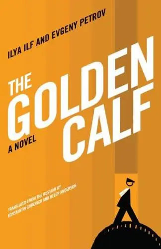 The Golden Calf by Ilia Ilf and Evgenii Petrov