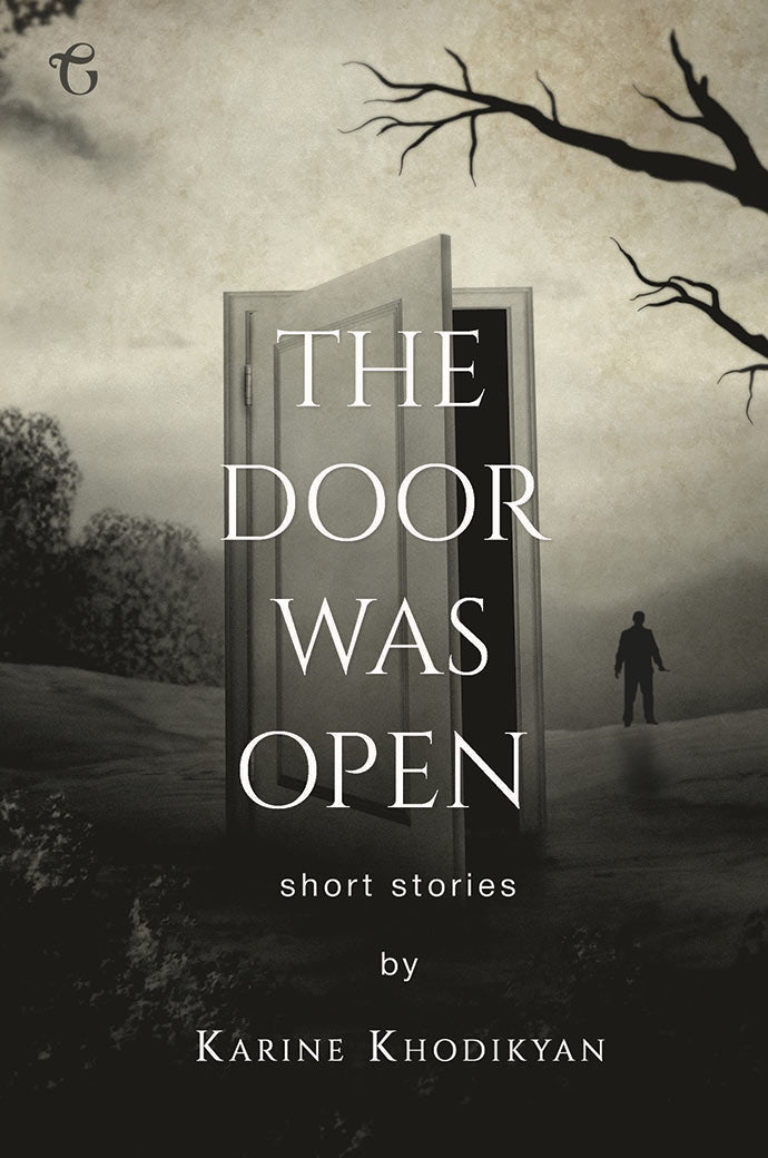 The Door Was Open by Karine Khodikyan