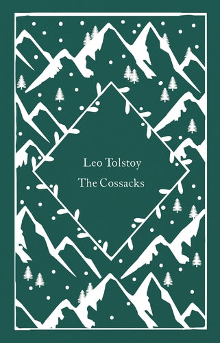 The Cossacks by Leo Tolstoy