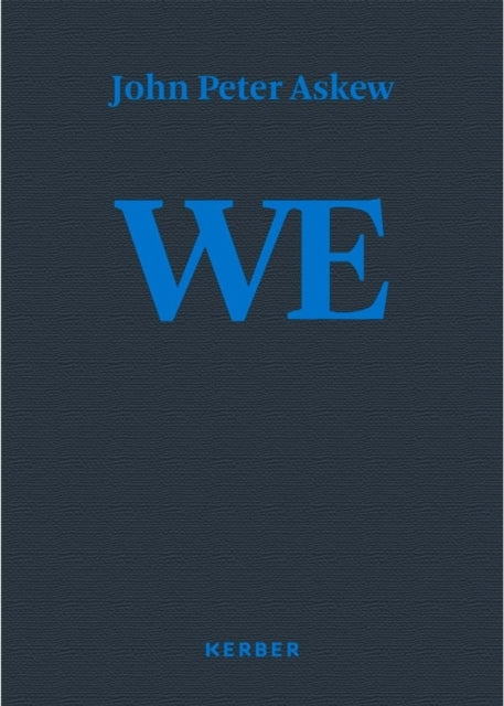 John Peter Askew: We. Photographs from Russia 1996–2017