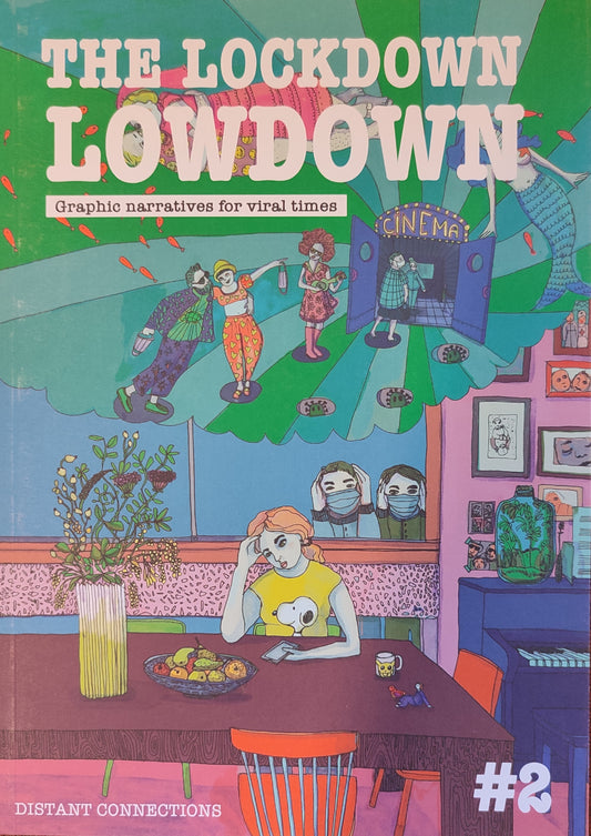 The Lockdown Lowdown: Graphic Narratives for Viral Times #2