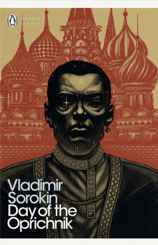 Day of the Oprichnik by Vladimir Sorokin
