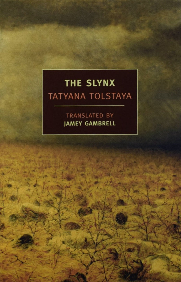 The Slynx by Tatyana Tolstaya