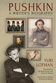 Pushkin: A Writer’s Biography by Yuri Lotman