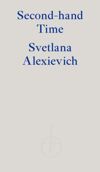 Second-hand Time by Svetlana Alexievich