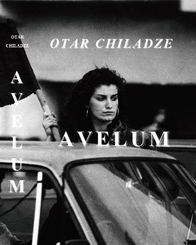 Avelum by Otar Chiladze