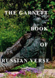 The Garnett Book of Russian Verse: A Treasury of Russian Poets from 1730 to 1996