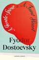 A Gentle Spirit & A Faint Heart by Fyodor Dostoyevsky