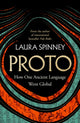Proto: How One Ancient Language Went Global by Laura Spinney