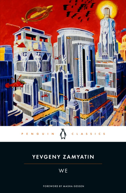 We by Yevgeny Zamyatin