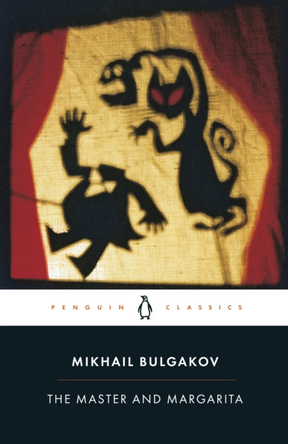 The Master And Margarita by Mikhail Bulgakov