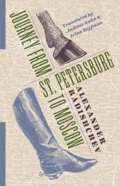 Journey from St. Petersburg to Moscow by Alexander Radishchev
