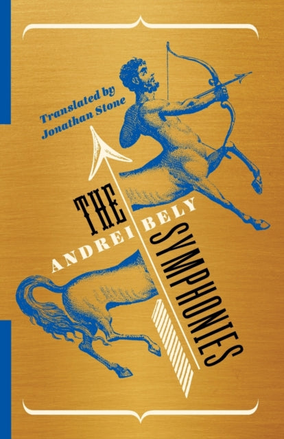 The Symphonies by Andrei Bely