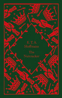 The Nutcracker by E.T.A. Hoffman