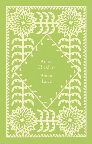 About Love by Anton Chekhov