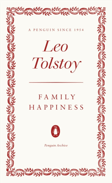 Family Happiness by Leo Tolstoy