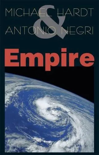 Empire by Michael Hardt and Antonio Negri