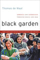 Black Garden: Armenia and Azerbaijan Through Peace and War by Thomas de Waal