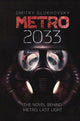 Metro 2033 by Dmitry Glukhovsky