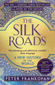 The Silk Roads: A New History of the World by Peter Frankopan