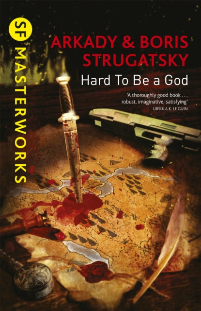 Hard To Be a God by Arkady Strugatsky and Boris Strugatsky
