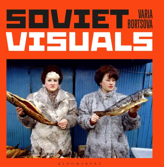 Soviet Visuals by Varia Bortsova