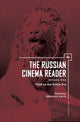 The Russian Cinema Reader (Volume I, 1908 to the Stalin Era)