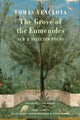 The Grove of the Eumenides: New & Selected Poems by Tomas Venclova, edited by Ellen Hinsey