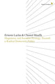 Hegemony and Socialist Strategy: Towards a Radical Democratic Politics by Chantal Mouffe and Ernesto Laclau