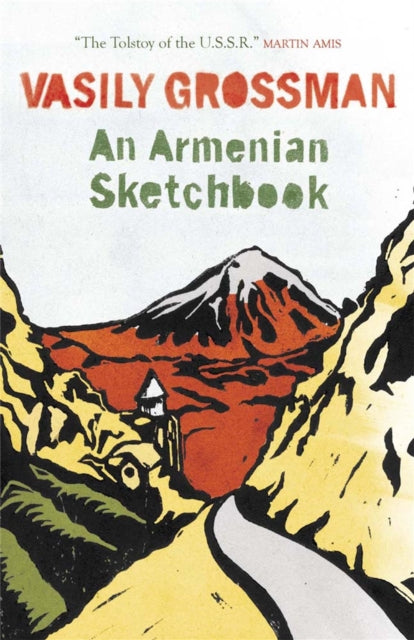 An Armenian Sketchbook by Vasily Grossman