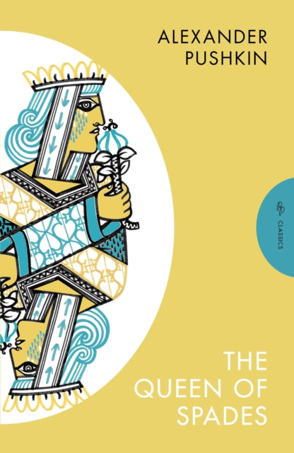 The Queen of Spades and Selected Works by Alexander Pushkin