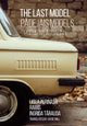 The Last Model: Poems in Latgalian by Ligija Purinaša, Raibīs and Ingrida Tārauda