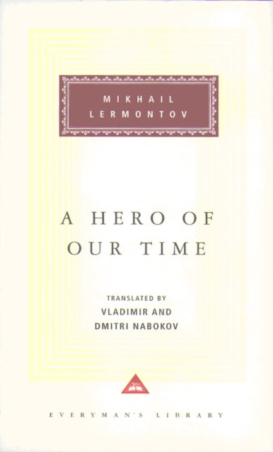 A Hero Of Our Time by Mikhail Lermontov