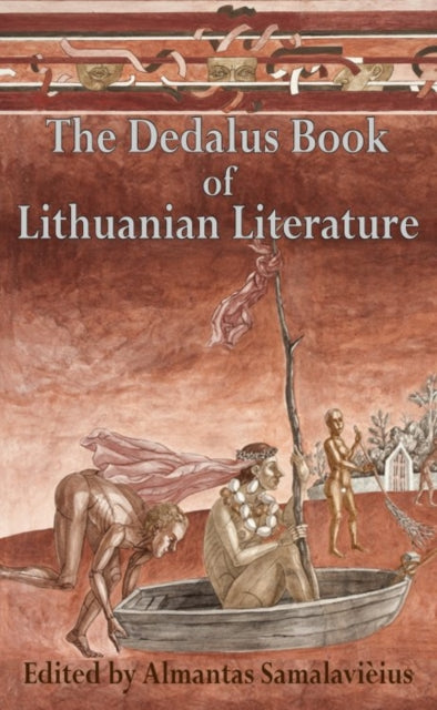 Dedalus Book of Lithuanian Literature edited by Almantas Samalavicius