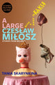 A Large Czeslaw Milosz With a Dash of Elvis Presley by Tania Skarynkina