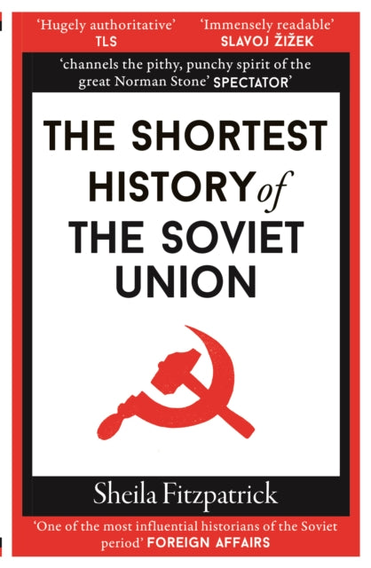 The Shortest History of the Soviet Union by Sheila Fitzpatrick