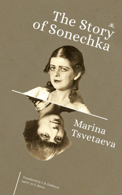 The Story of Sonechka by Marina Tsvetaeva