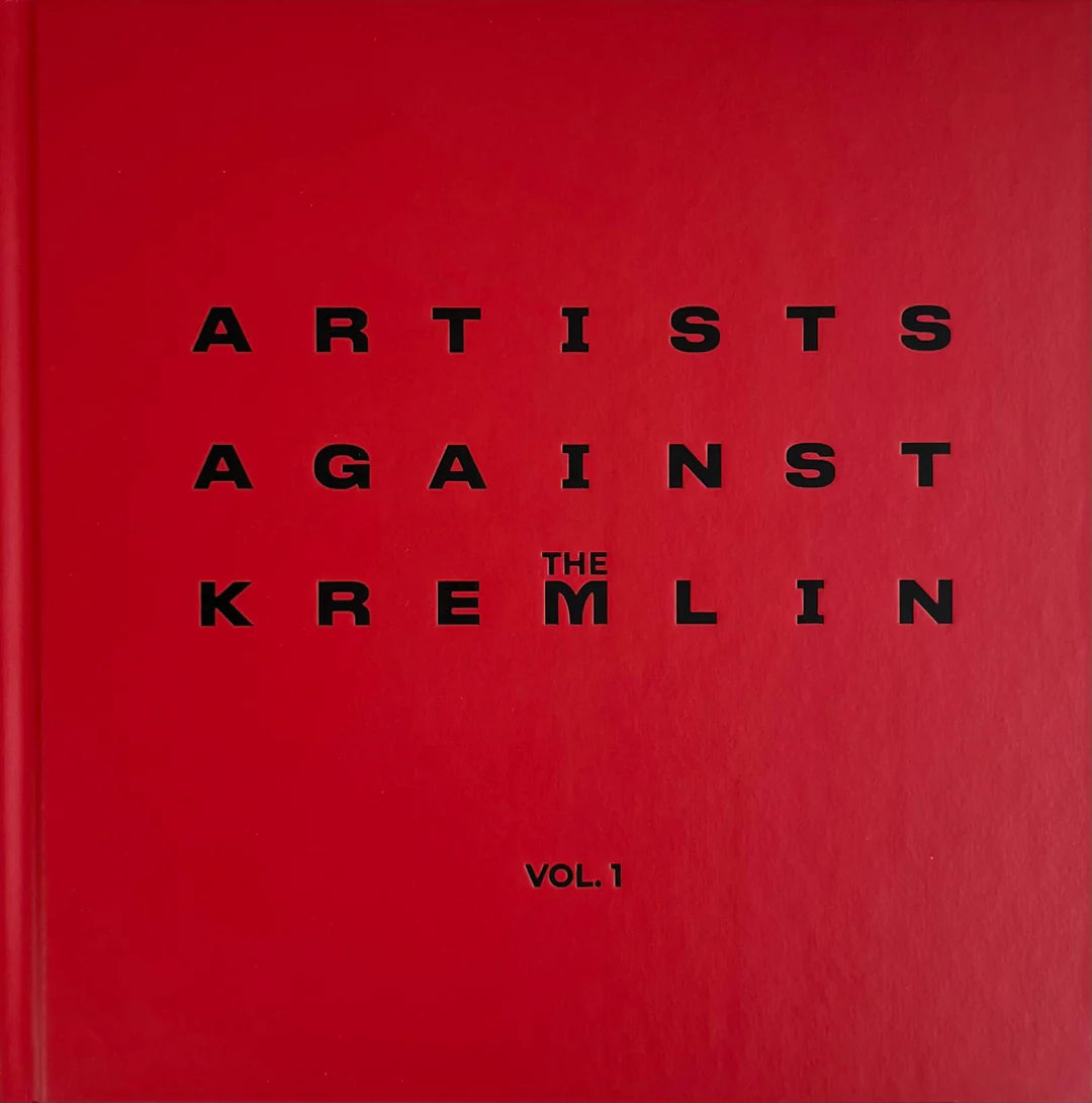 Artists Against the Kremlin, Vol.1