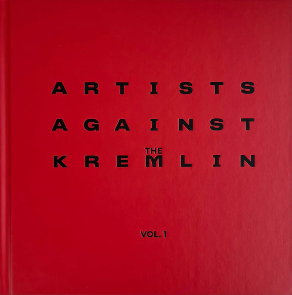 Artists Against the Kremlin, Vol.1