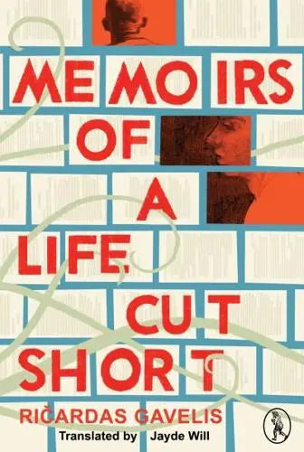 Memoirs of a life cut short by Ričardas Gavelis